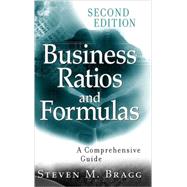 Business Ratios and Formulas: A Comprehensive Guide, 2nd Edition