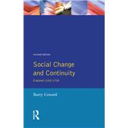 Social Change and Continuity: England 1550-1750