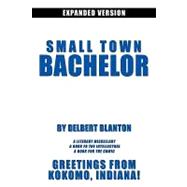 Small Town Bachelor Expanded Version