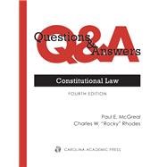 Questions & Answers: Constitutional Law, Fourth Edition