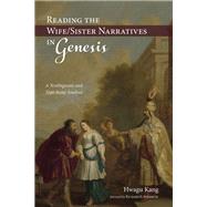 Reading the Wife/ Sister Narratives in Genesis