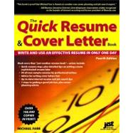The Quick Resume & Cover Letter Book: Write and Use an Effective Resume in Only One Day