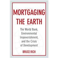 Mortgaging the Earth