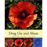 Drug Use and Abuse (with InfoTrac)