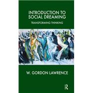 Introduction to Social Dreaming