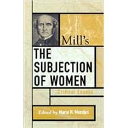 Mill's The Subjection of Women Critical Essays