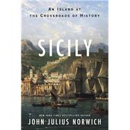 Sicily An Island at the Crossroads of History