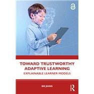 Toward Trustworthy Adaptive Learning