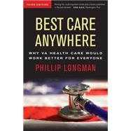 Best Care Anywhere Why VA Health Care Is Better Than Yours
