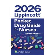 2026 Lippincott Pocket Drug Guide for Nurses