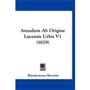 Annalum Ab Origine Lucensis Urbis V1