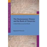 The Deuteronomic History and the Books of Chronicles