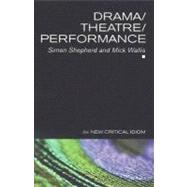 Drama/Theatre/performance