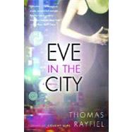 Eve in the City : A Novel