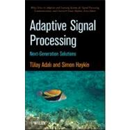 Adaptive Signal Processing Next Generation Solutions