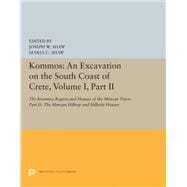 Kommos - an Excavation on the South Coast of Crete