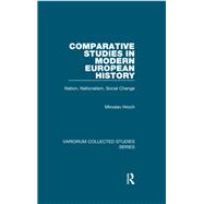 Comparative Studies in Modern European History: Nation, Nationalism, Social Change