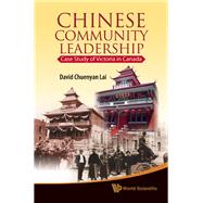 Chinese Community Leadership : Case Study of Victoria in Canada