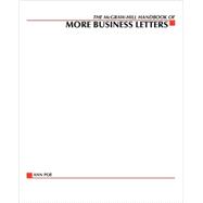 The McGraw-Hill Handbook of More Business Letters