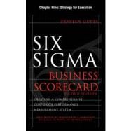 Six Sigma Business Scorecard, Chapter 9 - Strategy for Execution