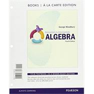Elementary & Intermediate Algebra, Books a la Carte Edition, plus MyLab Math -- Access Card Package