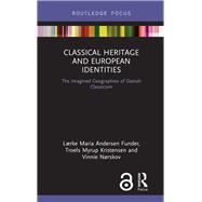 Classical Heritage and European Identities