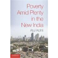 Poverty Amid Plenty in the New India
