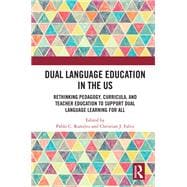 Dual Language Education in the Us