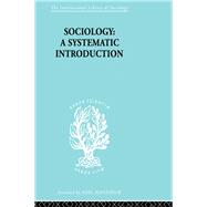 Sociology: A Systematic Introduction