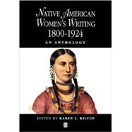 Native American Women's Writing An Anthology c. 1800 - 1924