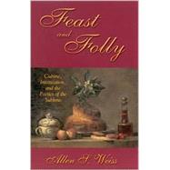 Feast and Folly