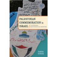 Palestinian Commemoration in Israel,9780804795180