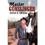 Master Gunslinger