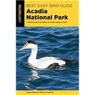 Best Easy Bird Guide Acadia National Park A Field Guide to the Birds of Acadia National Park