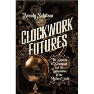 Clockwork Futures