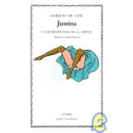 Justina / Justine: O Los Infortunios de la Virtud / Or the Misfortunes of Virtue