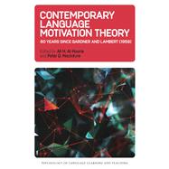 Contemporary Language Motivation Theory