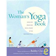 The Woman's Yoga Book Asana and Pranayama for All Phases of the Menstrual Cycle