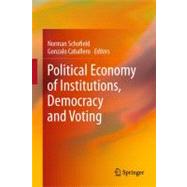 Political Economy of Institutions, Democracy and Voting