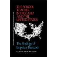 The School Teacher in England and the United States