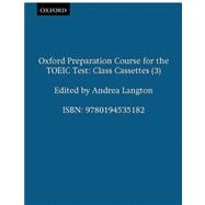 Oxford Preparation Course for the TOEIC Test Class Cassette