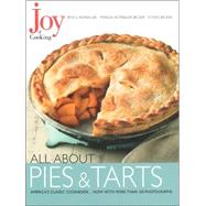 Joy of Cooking: All About Pies and Tarts