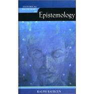 Historical Dictionary of Epistemology