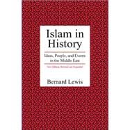 Islam in History Ideas, People, and Events in the Middle East