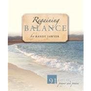 Regaining Balance : 91 Days of Prayer and Praise