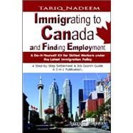 Immigrating to Canada and Finding Employment