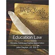Education Law: Principles, Policies, and Practice