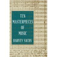 Ten Masterpieces of Music