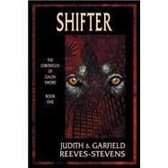 Shifter: The Chronicles of Galen Sword Book 1