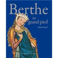 Berthe Au Grand Pied
